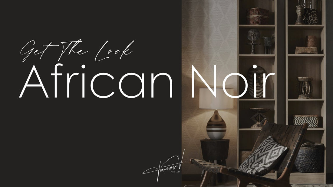 Get The AFRICAN NOIR Look